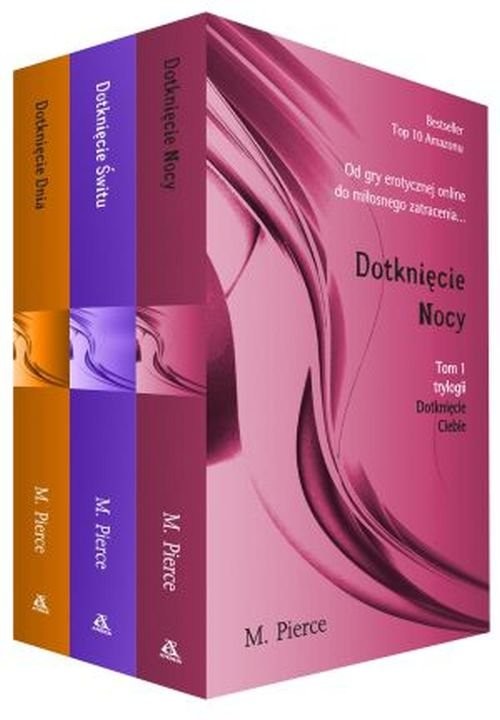 okładka Dotknięcie Nocy / Dotknięcie Świtu / Dotknięcie Dnia Pakiet książka | M. Pierce