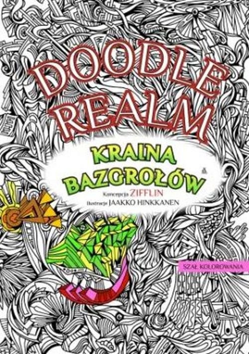 okładka Doodle Realm Kraina bazgrołów książka | Jaakko Hinkkanen, Zifflin