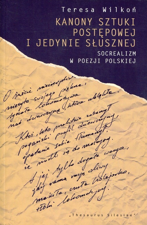 okładka Kanony sztuki postępowej i jedynie słusznej Socrealizm w poezji polskiej książka | Wilkoń Teresa