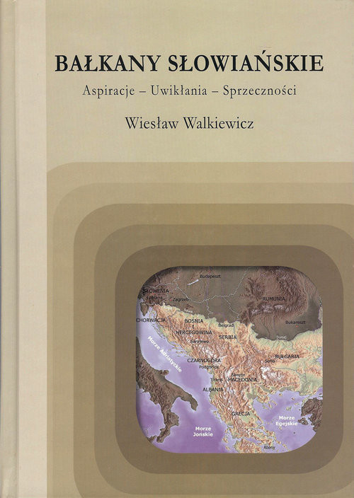 okładka Bałkany Słowiańskie książka | Walkiewicz Wiesław