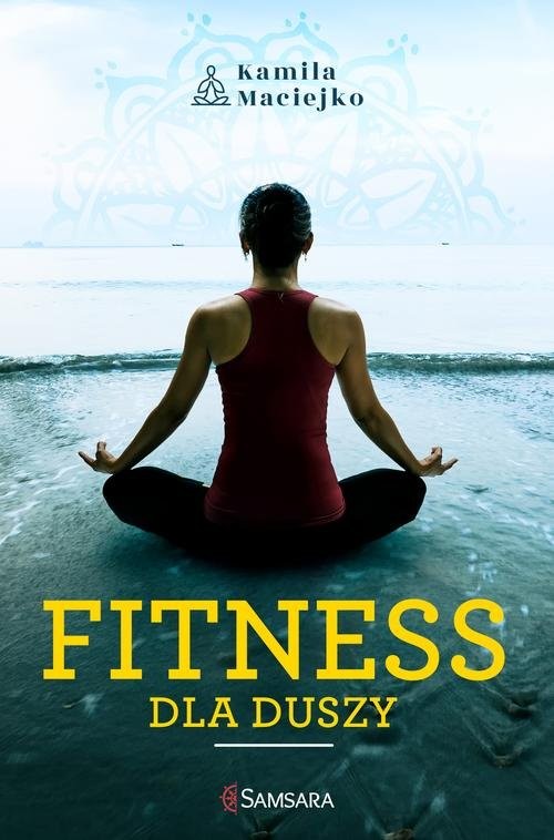 okładka Fitness dla duszy książka | Kamila Maciejko