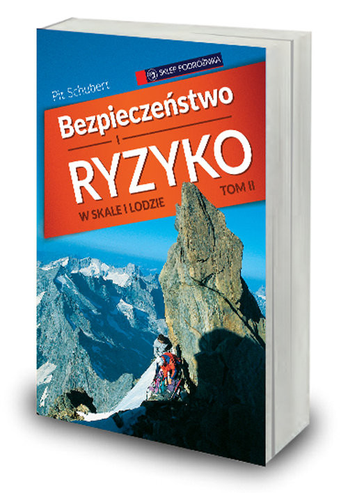 okładka Bezpieczeństwo w skale i lodzie Tom 2 książka | Schubert Pit