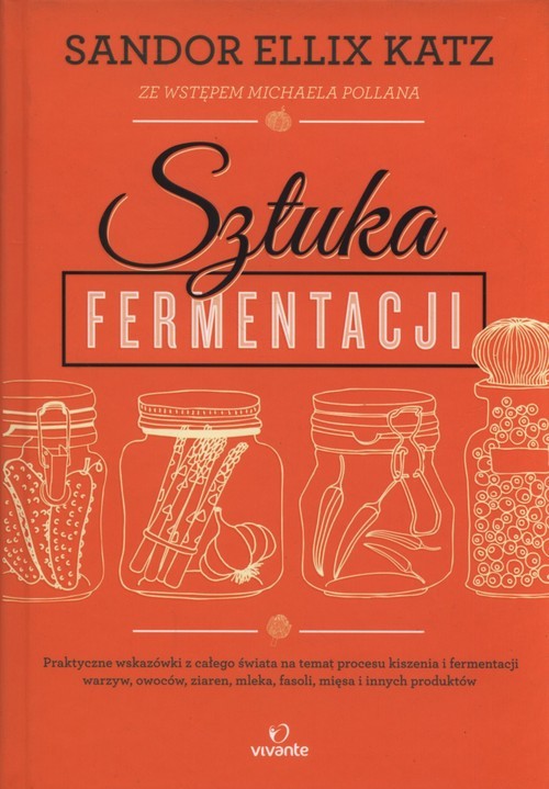 okładka Sztuka fermentacji książka | Sandor Ellix Katz