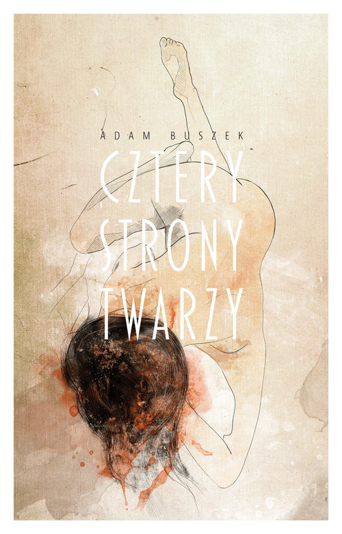 okładka CZtery strony twarzy książka | Adam Buszek