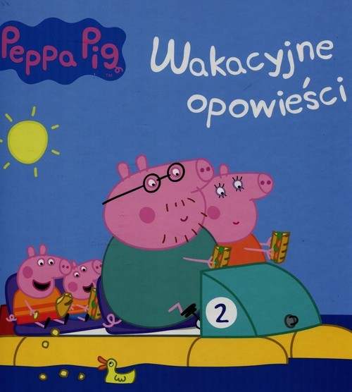 okładka Świnka Peppa Wakacyjne opowieści książka