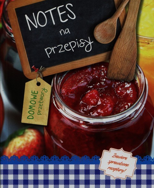 okładka Notes na przepisy Domowe przetwory książka