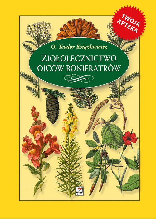 okładka Ziołolecznictwo Ojców Bonifratrów książka | Książkiewicz Teodor