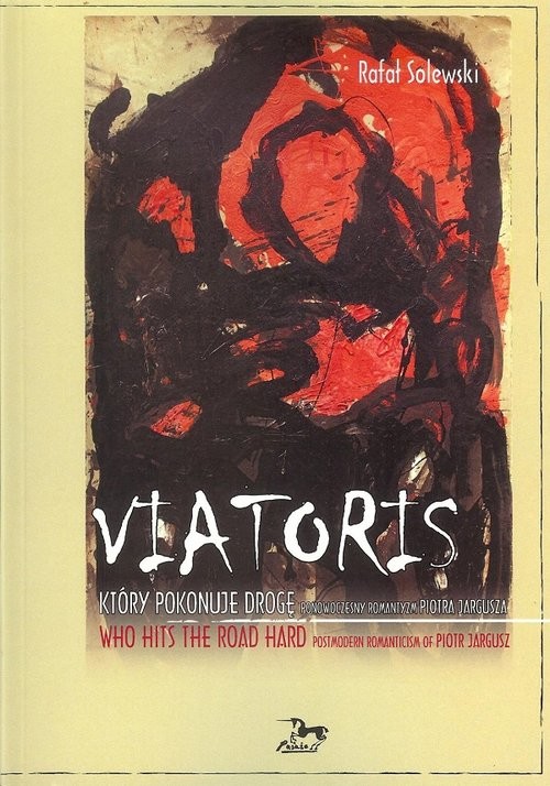 okładka Viatoris Który pokonuje drogę książka | Rafał Solewski