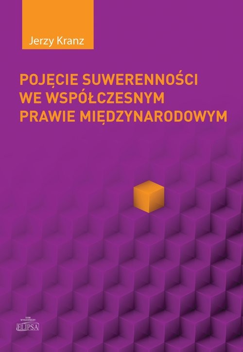 okładka Pojęcie suwerenności we wspólczesnym prawie międzynarodowym książka | Kranz Jerzy