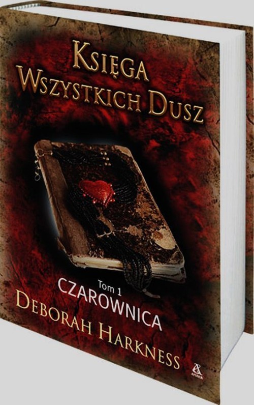 okładka Księga wszystkich dusz Tom 1 Czarownica książka | Harkness Deborah
