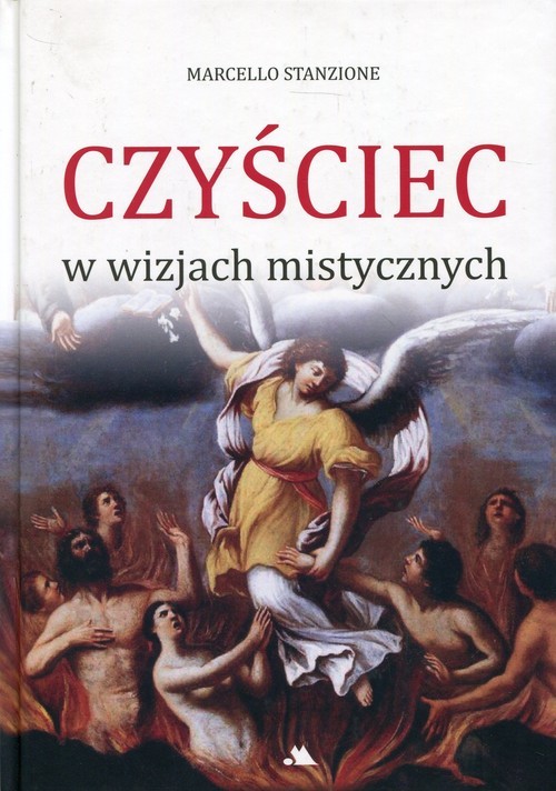 okładka Czyściec w wizjach mistycznych książka | Marcello Stanzione