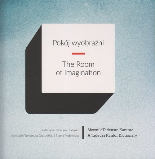 okładka Pokój wyobraźni The room of imagination książka | Tokarska-Stangret Katarzyna