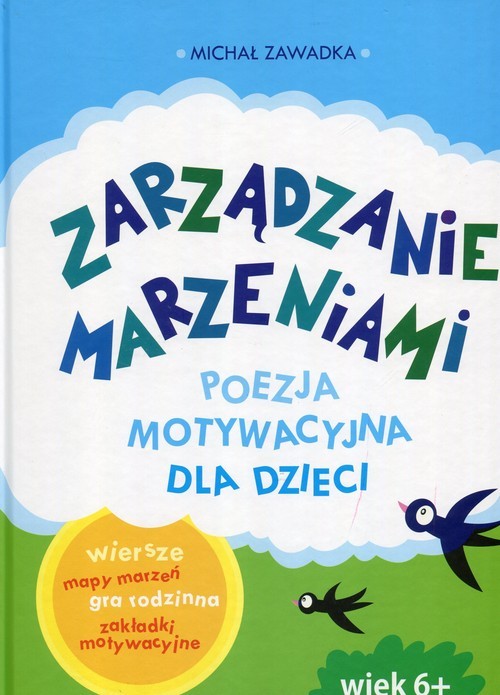 okładka Zarządzanie marzeniami Poezja motywacyjna dla dzieci książka | Michał Zawadka