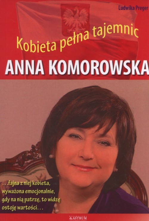 okładka Anna Komorowska Kobieta pełna tajemnic książka | Ludwika Preger