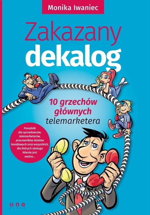 okładka Zakazany dekalog 10 grzechów głównych telemarketera książka | Iwaniec Monika