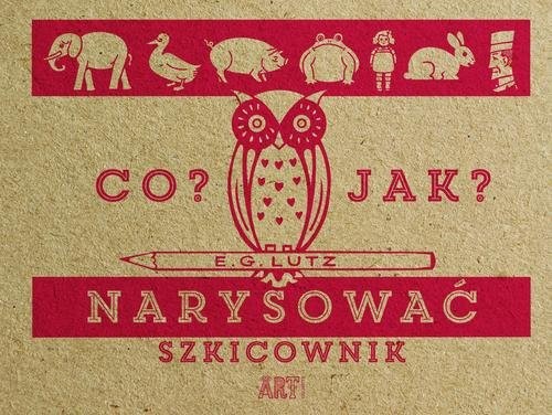 okładka Co? Jak? Narysować Szkicownik książka | Opracowania Zbiorowe