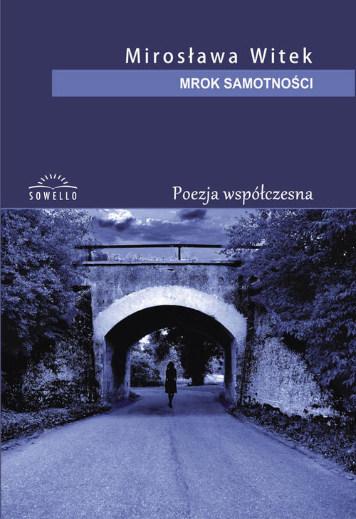 okładka Mrok samotności książka | Witek Mirosława