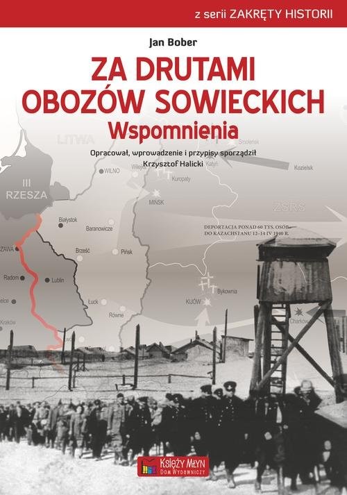 okładka Za drutami obozów sowieckich Wspomnienia książka | Bober Jan