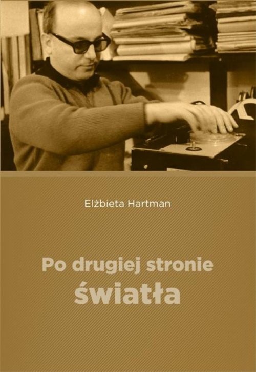 okładka Po drugiej stronie światła książka | Elżbieta Hartman