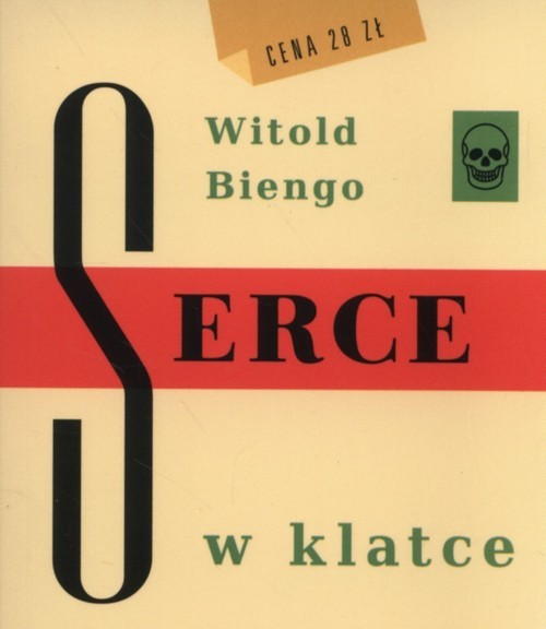 okładka Serce w klatce książka | Biengo Witold