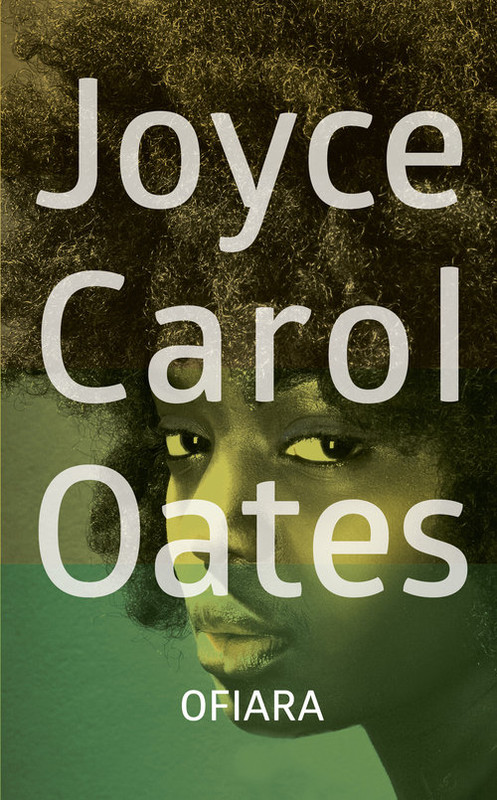 okładka Ofiara książka | Joyce Carol Oates