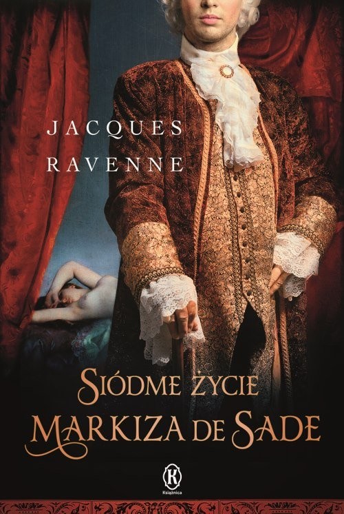 okładka Siódme życie markiza de Sade książka | Jacques Ravenne