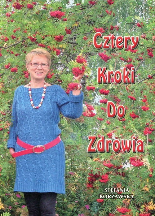 okładka Cztery kroki do zdrowia książka | Korżawska Stefania