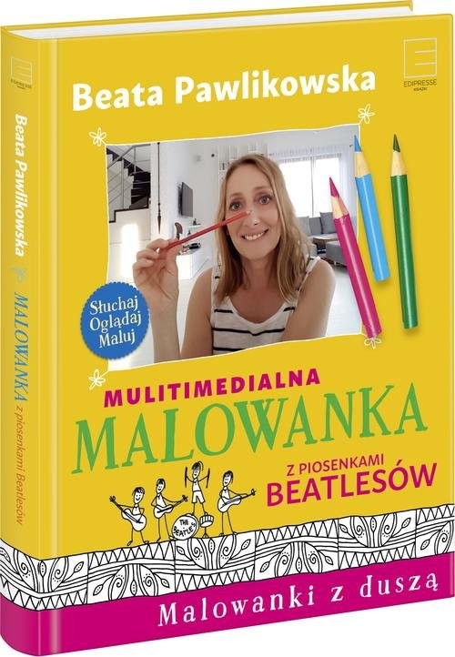 okładka Multimedialna malowanka z piosenkami Beatlesów książka | Beata Pawlikowska
