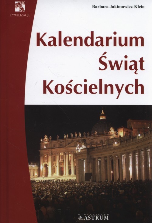 okładka Kalendarium świąt kościelnych książka | Barbara Jakimowicz-Klein