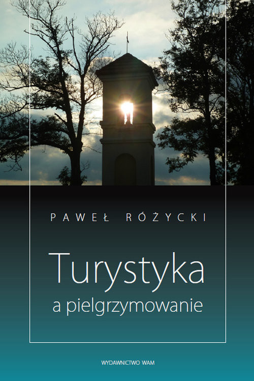 okładka Turystyka a pielgrzymowanie książka | Różycki Paweł