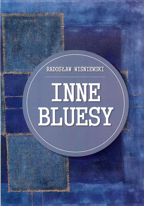 okładka Inne bluesy książka | Radosław Wiśniewski