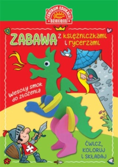 okładka Zabawa z księżniczkami i rycerzami Książka z zabawką do składania książka
