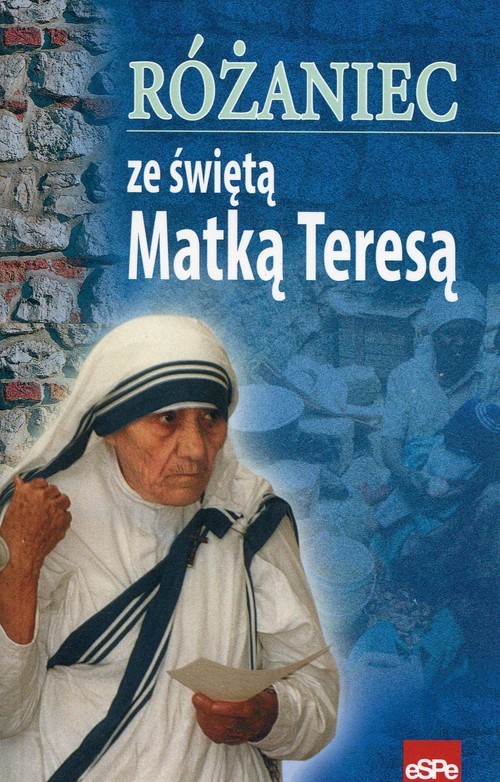 okładka Różaniec ze świętą Matką Teresą książka | Kremer Małgorzata