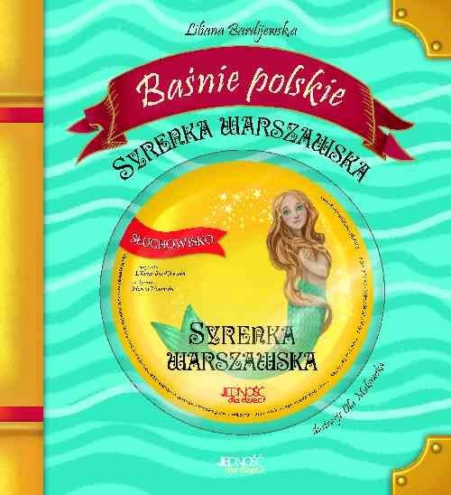 okładka Baśnie polskie Syrenka warszawska + CD książka | Liliana Bardijewska