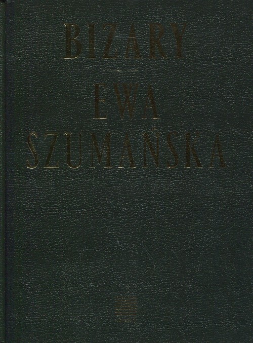 okładka Bizary książka | Ewa Szumańska