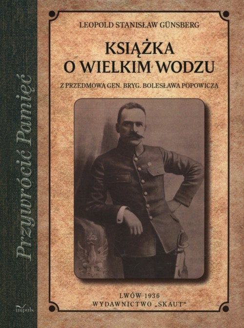 okładka Książka o Wielkim Wodzu książka | Leopold Stanisław Gunsberg