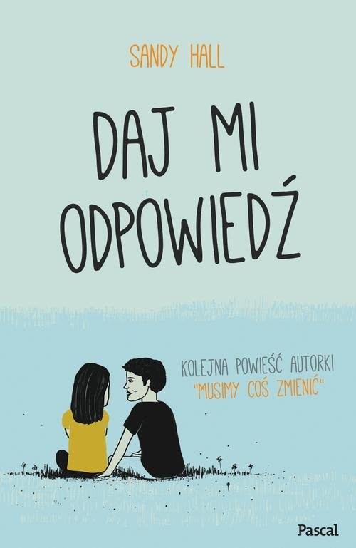 okładka Daj mi odpowiedź książka | Sandy Hall