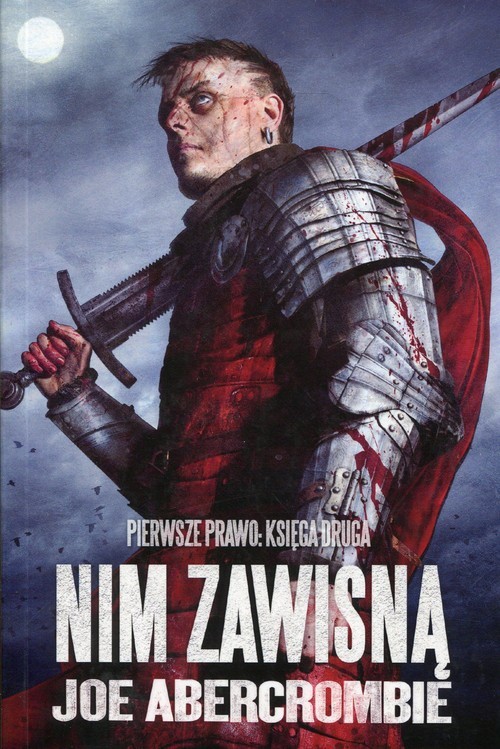 okładka Nim zawisną Pierwsze prawo: Księga druga książka | Joe Abercrombie