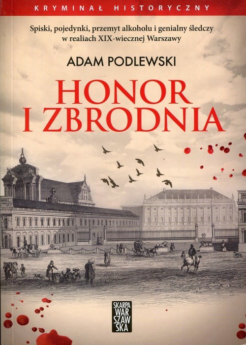 okładka Honor i zbrodnia książka | Adam Podlewski