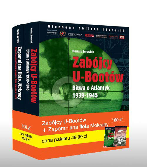 okładka Zabójcy U-Bootów + Zapomniana flota Mokrany Pakiet książka | Borowiak Mariuisz