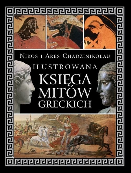 okładka Ilustrowana księga mitów greckich książka | Nikos Chadzinikolau, Ares Chadzinikolau