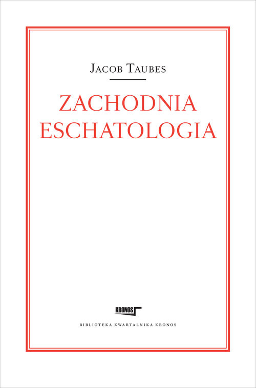 okładka Zachodnia eschatologia książka | Taubes Jacob