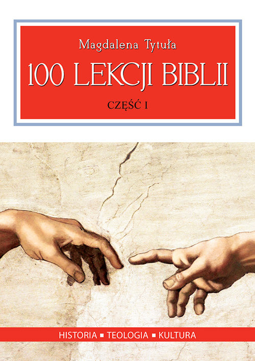 okładka 100 lekcji Biblii Część 1 książka | Magdalena Tytuła