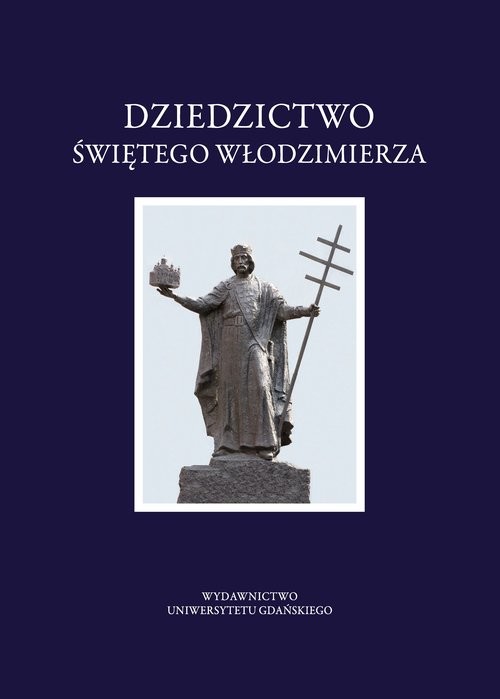 okładka Dziedzictwo Świętego Włodzimierza książka