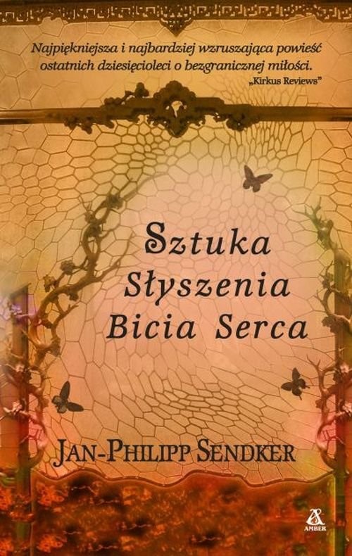 okładka Sztuka słyszenia bicia serca książka | Sendker Jan-Philipp