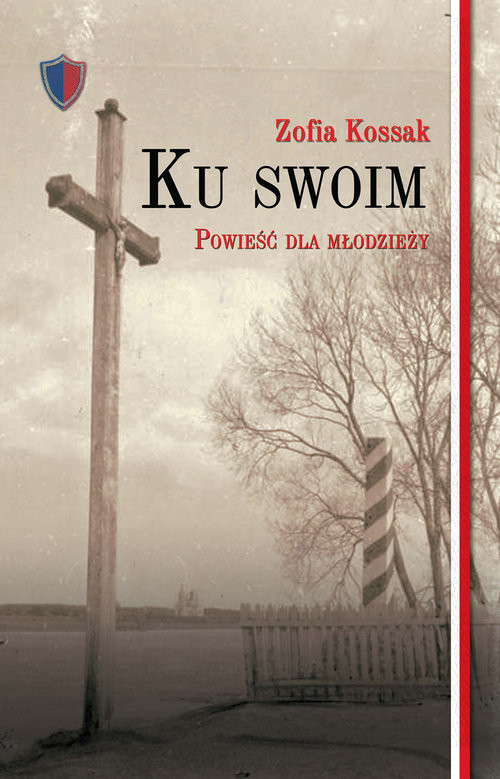 okładka Ku swoim książka | Zofia Kossak