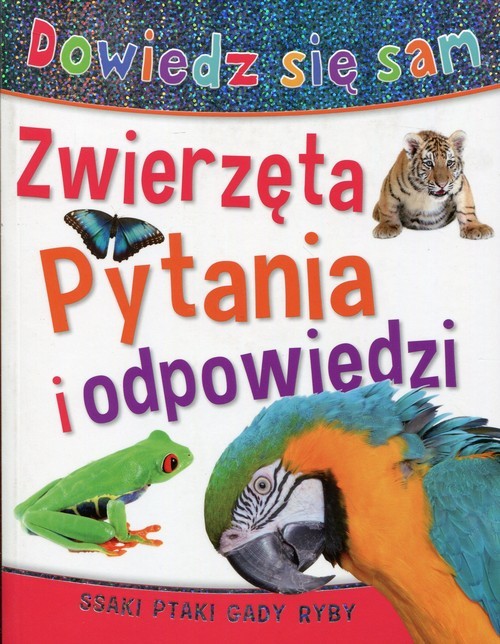okładka Pytania i odpowiedzi Zwierzęta Dowiedz się sam książka