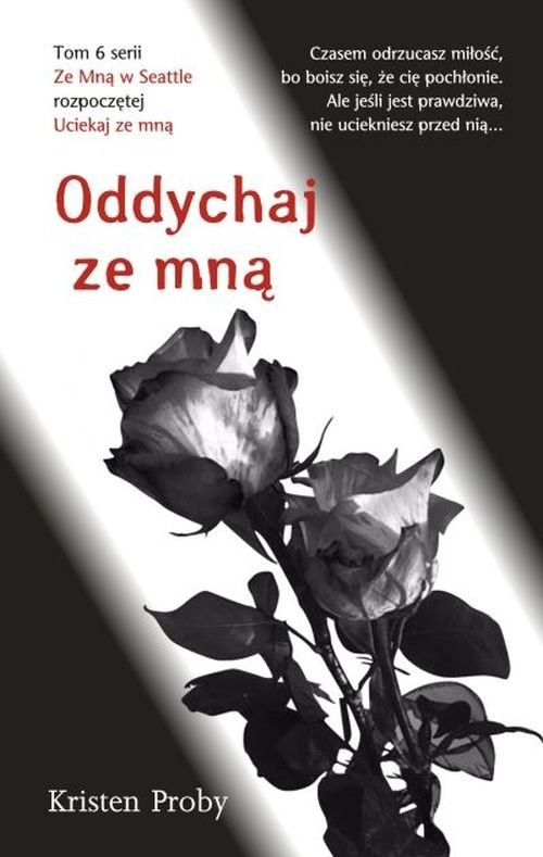 okładka Oddychaj ze mną Tom 6 książka | Kristen Proby