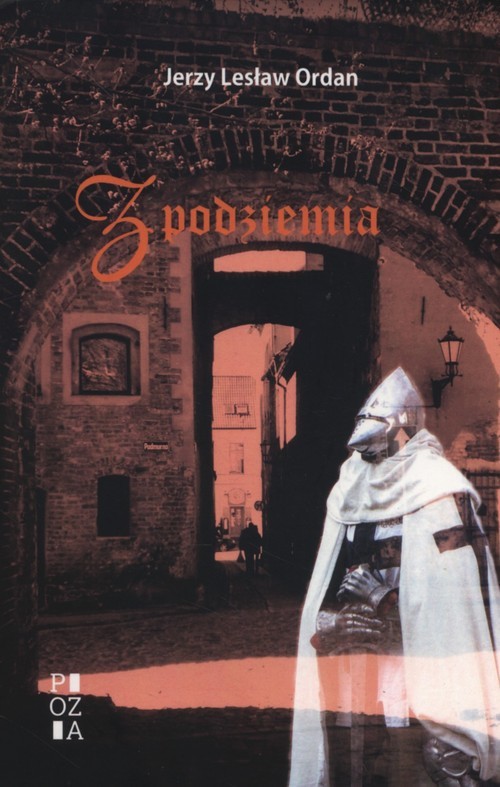 okładka Z podziemia książka | Jerzy Lesław Ordan
