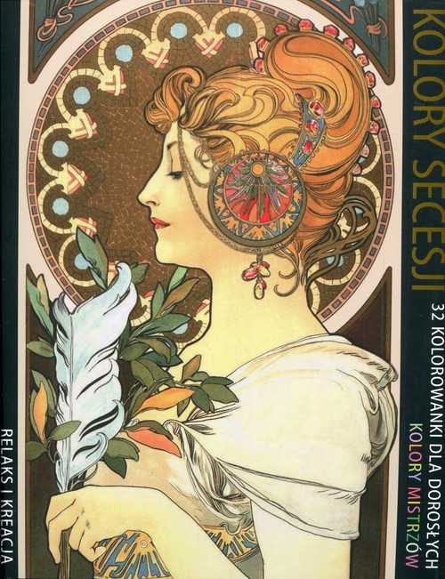 okładka Relaks i kreacja Kolory mistrzów Kolory secesji książka